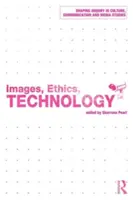 Imagini, Etică, Tehnologie - Images, Ethics, Technology