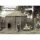 Vechiul Chryston și Muirhead - Old Chryston and Muirhead
