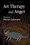 Terapia prin artă și furia - Art Therapy and Anger