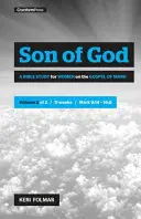 Fiul lui Dumnezeu (Vol 2): Un studiu biblic pentru femei cu privire la Evanghelia după Marcu - Son of God (Vol 2): A Bible Study for Women on the Gospel of Mark