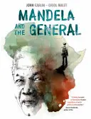 Mandela și generalul - Mandela and the General