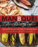 Manbque: Carne. Bere. Rock and Roll. - Manbque: Meat. Beer. Rock and Roll.