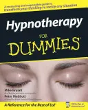 Hipnoterapie pentru Dummies - Hypnotherapy for Dummies