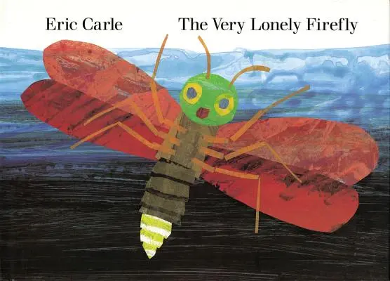 Licuriciul foarte singuratic - The Very Lonely Firefly