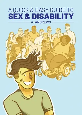 Un ghid rapid și ușor despre sex și dizabilități - A Quick & Easy Guide to Sex & Disability