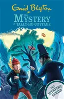 Misterul cabanei Tally-Ho: Cartea 12 - The Mystery of Tally-Ho Cottage: Book 12