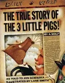 Povestea adevărată a celor trei purceluși - True Story of the Three Little Pigs