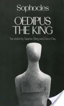 Oedip regele: Sofocle - Oedipus the King: Sophocles