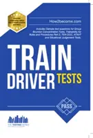 Teste pentru mecanicii de locomotivă: Ghidul suprem pentru promovarea noilor teste de selecție a mecanicilor de locomotivă stagiari: ATAVT, TEA-OCC, SJE și testele de concentrare Bourdon de grup - Train Driver Tests: The Ultimate Guide for Passing the New Trainee Train Driver Selection Tests: ATAVT, TEA-OCC, SJE's and Group Bourdon Concentration Tests