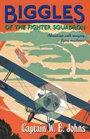 Biggles din escadrila de vânătoare - Biggles of the Fighter Squadron