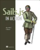 Sails.JS în acțiune - Sails.JS in Action