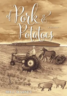 De porc și cartofi - Of Pork and Potatoes