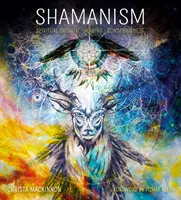 Șamanism: Creștere spirituală, vindecare, conștiință - Shamanism: Spiritual Growth, Healing, Consciousness