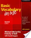 Vocabular de bază în uz: 60 de unități de practică a vocabularului în engleza nord-americană cu răspunsuri - Basic Vocabulary in Use: 60 Units of Vocabulary Practice in North American English with Answers