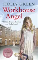 Îngerul azilului - Workhouse Angel