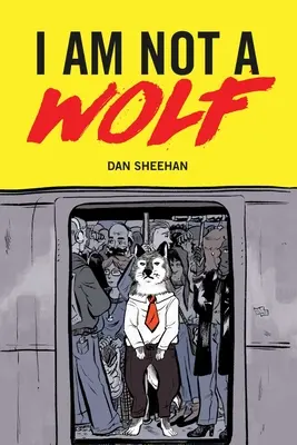 Eu nu sunt un lup - I Am Not a Wolf