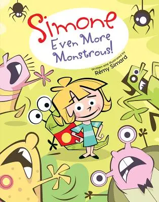 Simone: Chiar mai monstruos! - Simone: Even More Monstrous!