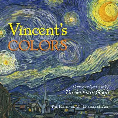 Culorile lui Vincent - Vincent's Colors