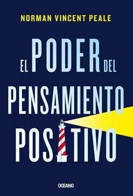 El Poder del Pensamiento Positivo (Puterea gândirii pozitive) - El Poder del Pensamiento Positivo