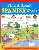 Găsiți și vorbiți cuvinte spaniole: Caută, Găsește, Spune - Find & Speak Spanish Words: Look, Find, Say