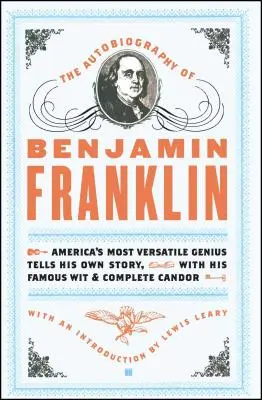 Autobiografia lui Benjamin Franklin - The Autobiography of Benjamin Franklin