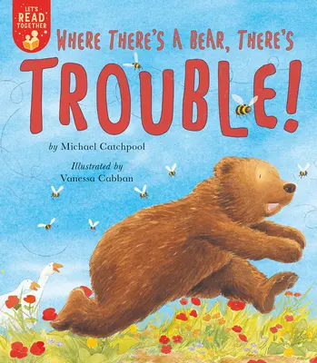 Unde există un urs, există probleme! - Where There's a Bear, There's Trouble!