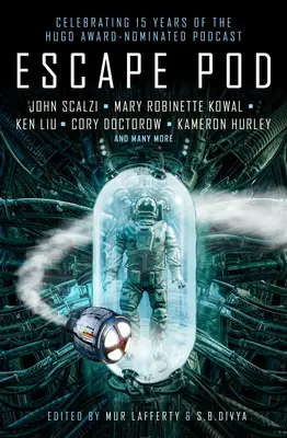 Escape Pod: Antologie științifico-fantastică - Escape Pod: The Science Fiction Anthology
