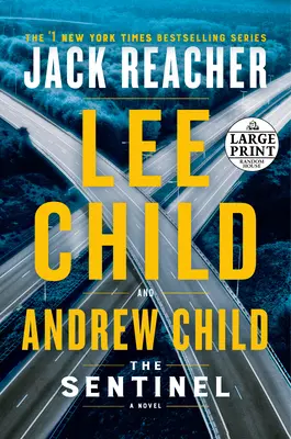 The Sentinel: Un roman Jack Reacher - The Sentinel: A Jack Reacher Novel