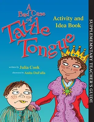 Cartea de activități și idei A Bad Case of Tattle Tongue - A Bad Case of Tattle Tongue Activity and Idea Book