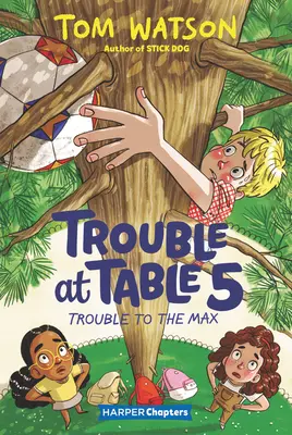 Probleme la masa 5 #5: Probleme la maxim - Trouble at Table 5 #5: Trouble to the Max