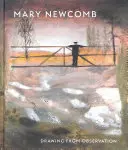 Mary Newcomb - Desenând din observație - Mary Newcomb - Drawing from Observation