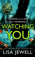 Watching You - De la autorul bestsellerului numărul unu The Family Upstairs - Watching You - From the number one bestselling author of The Family Upstairs