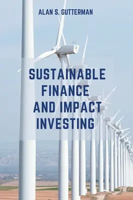 Finanțe durabile și investiții de impact - Sustainable Finance and Impact Investing