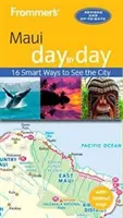 Frommer's Maui zi de zi - Frommer's Maui Day by Day