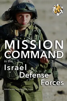 Comandamentul misiunii în Forțele de apărare israeliene - Mission Command in the Israel Defense Forces