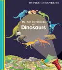 Prima mea enciclopedie a dinozaurilor - My First Encyclopedia of Dinosaurs