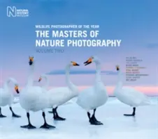 Wildlife Photographer of the Year: Masters of Nature Photography Volume Two: Volumul doi - Wildlife Photographer of the Year: The Masters of Nature Photography Volume Two: Volume Two
