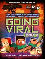 Going Viral: Partea 2 - Concluzia aventurii năucitoare din romanul grafic! - Going Viral: Part 2 - The conclusion to the mindbending graphic novel adventure!
