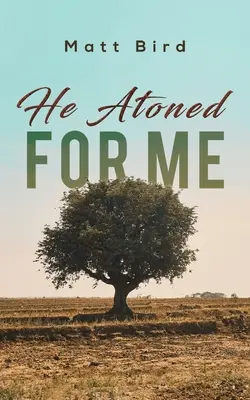 El a ispășit pentru mine - He Atoned for Me