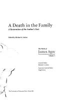 O moarte în familie: O restaurare a textului autorului - A Death in the Family: A Restoration of the Author's Text
