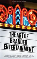 Un juriu Cannes Lions prezintă: Arta divertismentului de marcă - A Cannes Lions Jury Presents: The Art of Branded Entertainment