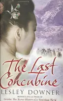 Ultima concubină - Cvartetul Shogunului, Cartea 2 - Last Concubine - The Shogun Quartet, Book 2