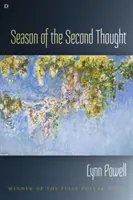 Sezonul celui de-al doilea gând - Season of the Second Thought