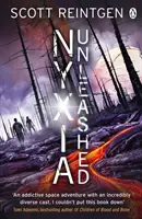 Nyxia dezlănțuită - Triada Nyxia - Nyxia Unleashed - The Nyxia Triad