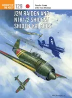 Așii J2M Raiden și N1K1/2 Shiden/Shiden-Kai - J2M Raiden and N1K1/2 Shiden/Shiden-Kai Aces