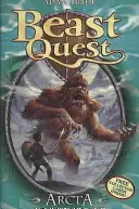 Beast Quest: Arcta Uriașul de Munte - Seria 1 Cartea 3 - Beast Quest: Arcta the Mountain Giant - Series 1 Book 3
