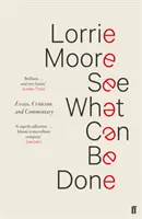 Vezi ce se poate face - Eseuri, critică și comentarii - See What Can Be Done - Essays, Criticism, and Commentary