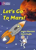 Let's Go to Mars