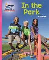 Reading Planet - În parc - Roz A: Galaxy - Reading Planet - In the Park - Pink A: Galaxy