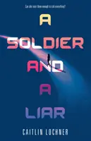 Un soldat și un mincinos - A Soldier and a Liar